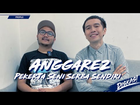 DISKAS EPISODE 39 : ANGGAREZ - PEKERJA SENI SERBA SENDIRI