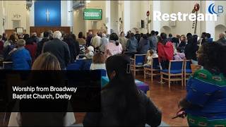 16 August worship from Broadway Baptist Church