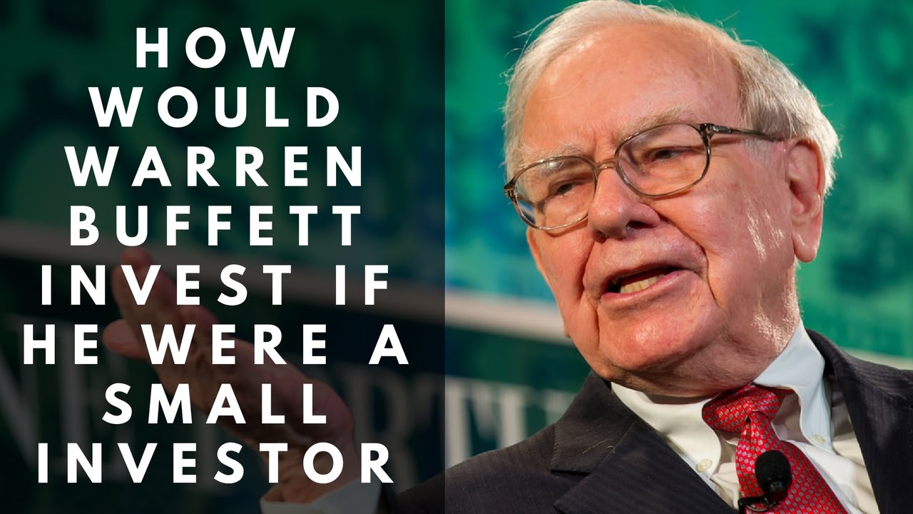 <h1 class=title>How Warren Buffet Would Invest if He Were a Small Retail Investor</h1>