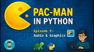 Download the video "Custom Graphics & Sound Effects | Pac-Man in Python – Ep. 9 (Beginner Tutorial Series)"