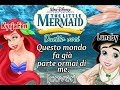 ღ The Little Mermaid 2 For A Moment ITALIAN Version Kyrja Feat Lunaby