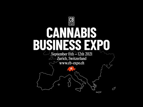 CB Expo  2021 - Cannabis Business Expo, Zurich Switzerland