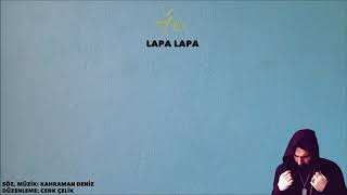 KAHRAMAN DENIZ-&quot;LAPA-LAPA&quot;