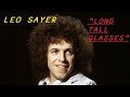 HQ  LEO SAYER  -  LONG TALL GLASSES (I Can Dance) BEST VERSION! HIGH FIDELITY  HQ & BIO & LYRICS