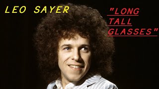 HQ  LEO SAYER  -  LONG TALL GLASSES (I Can Dance) BEST VERSION! HIGH FIDELITY  HQ &amp; BIO &amp; LYRICS