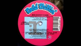 Big Daddy Kane - I Get The Job Done (LP Version)
