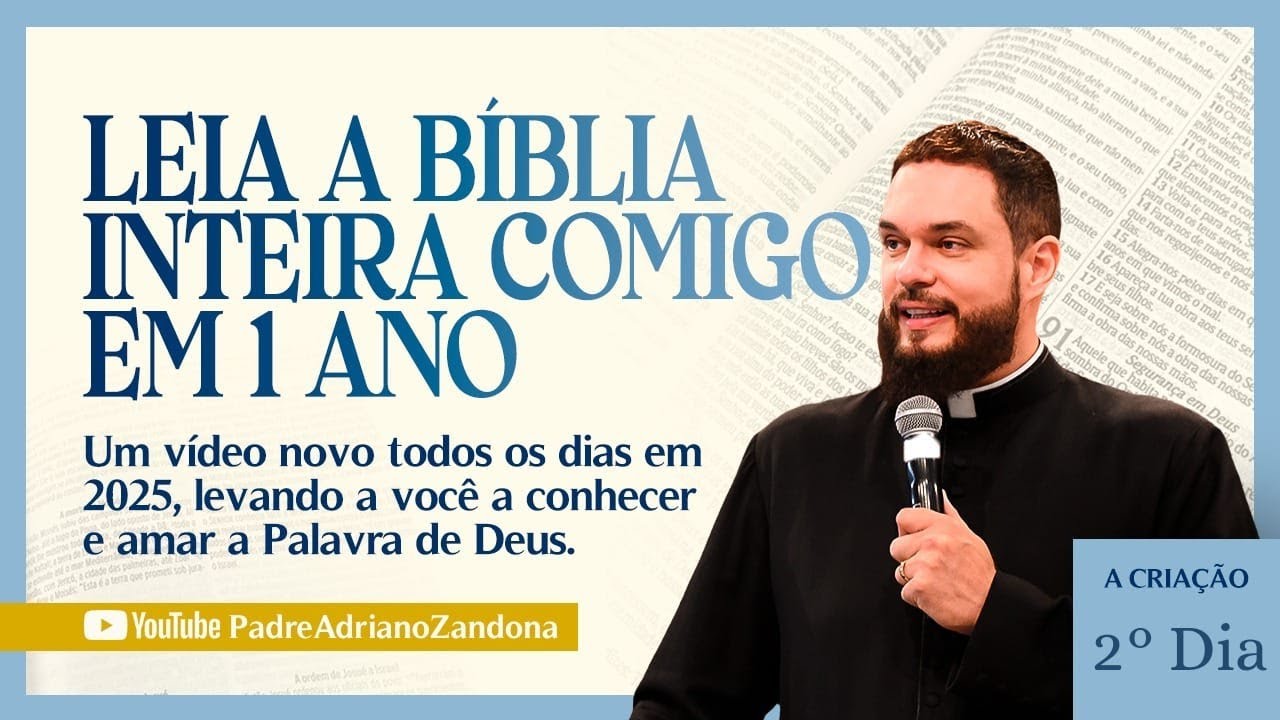 A Bíblia em um Ano - Episódio 2 - Gênesis 3 e 4 - Pe Adriano Zandoná