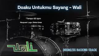 Download lagu Doaku Untukmu Sayang -  Wali | Drumless Song mp3