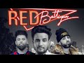 Red Battiyan Full Video R Nait Big Byrd New Punjabi Song