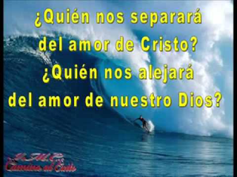 download lagu mp3 mp4 Quien Nos Separara Del Amor De Cristo, download lagu Quien Nos Separara Del Amor De Cristo gratis, unduh video klip Quien Nos Separara Del Amor De Cristo
