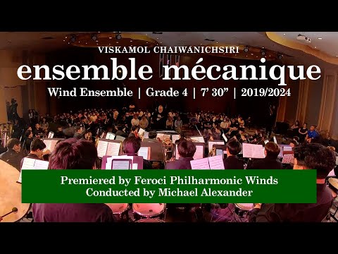 Viskamol Chaiwanichsiri - ensemble mécanique (Wind Ensemble Version) | Feroci Philharmonic Winds