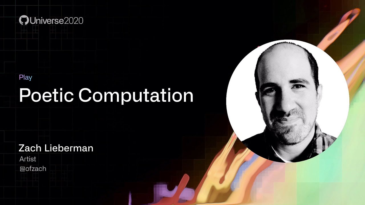 Poetic Computation - GitHub Universe 2020