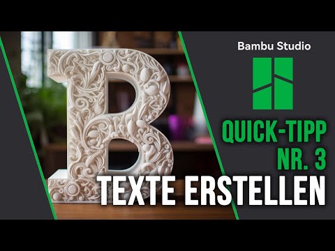3D-Druck leicht gemacht: Texte in Bambu Studio einfügen (Quicktipp für Anfänger) Deutsch