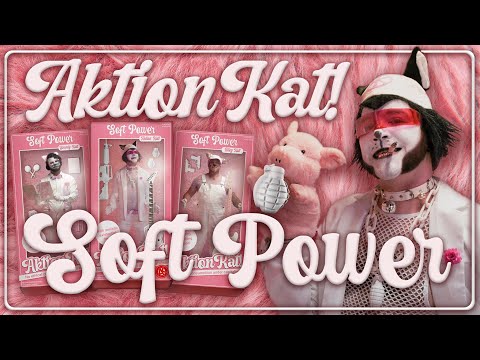 Aktion Kat! - "Soft Power" (Official Video)