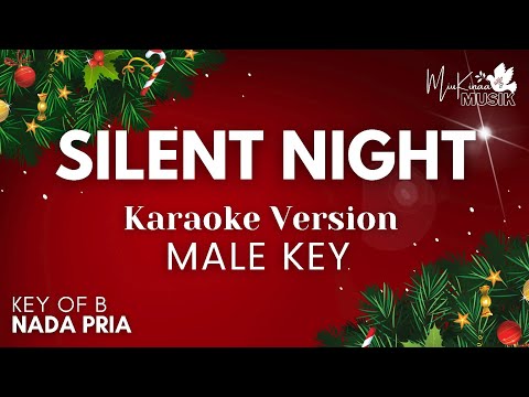 SILENT NIGHT - Christmas Songs Karaoke Male Key B