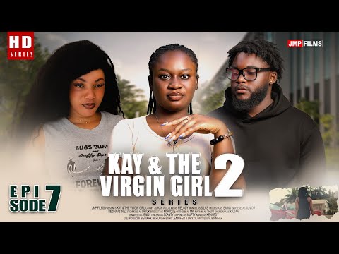 Kay And The Virgin Girl - Season 2 Episode 7
