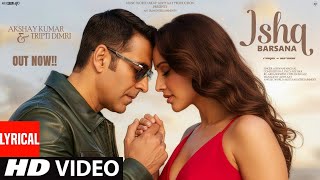 Download lagu New Song 2025 | New Hindi Song | Ishq | Akshay Kumar | Tripti Dimri | Romantic Song | Video Song mp3 Download lagu New Song 2025 | New Hindi Song | Ishq | Akshay Kumar | Tripti Dimri | Romantic Song | Video Song mp3