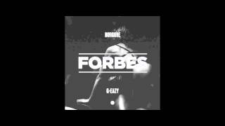 Borgore &amp; G-Eazy - Forbes