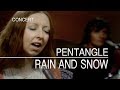 Pentangle - Rain And Snow (Set Of Six ITV, 27.06.1972) OFFICIAL