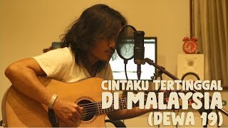 Download lagu #MUSICMONDAY | Dewa 19 - Cintaku Tertinggal di Malaysia (Cover) mp3 Download lagu #MUSICMONDAY | Dewa 19 - Cintaku Tertinggal di Malaysia (Cover) mp3