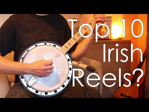 Top 10 Irish Reels?!