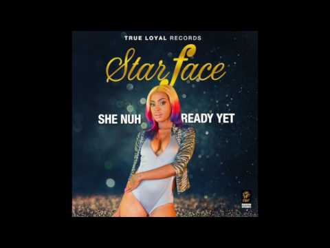 Starface - She Nuh Ready Yet {Raw}