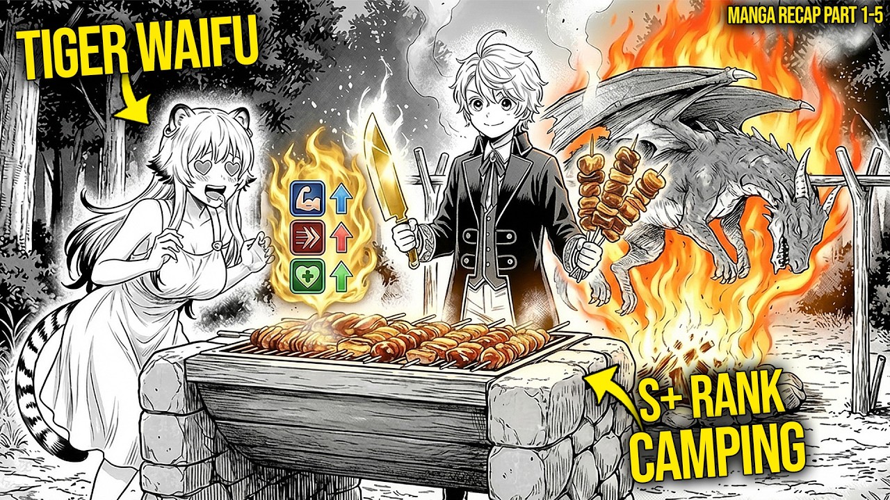 Kicked Out By His Father, His "TRASH" Camping Skill Tamed S-RANK Waifu's With God-Tier Meals | Manga