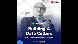 FIsionaries | Building a Data Culture at a Community Financial Institution