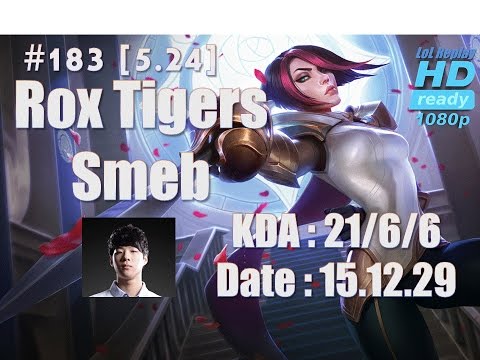 15.12.29 LCK Rox Tigers Smeb Top Lane Fiora(vs Nautilus) Hardcarry[1080p]#183
