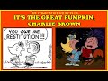 It S The Great Pumpkin Charlie Brown All Scenes Based On Individual Peanuts Strips