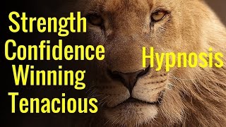 Hypnosis: Confidence, Tenacious, Winning Mindset, the Lion, the Champion Mind Programming