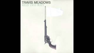 Travis Meadows - It Ain't Fun No More