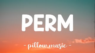 Perm - Bruno Mars (Lyrics) 🎵