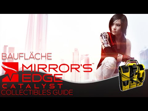 Mirror's Edge: Catalyst Alle Collectibles Guide German - Baufläche | Development Zone -Sammelobjekte