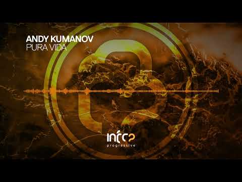 Andy Kumanov - Pura Vida [InfraProgressive] OUT NOW!