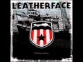 Leatherface - Nutcase