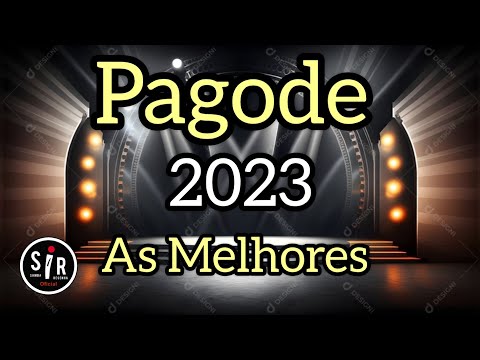 🔴 Pagode 2023 | As Melhores | Samba e Pagode | 1 hora de Sucesso | Áudio completo