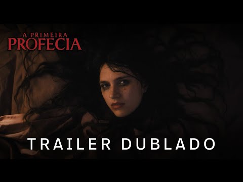 A Primeira Profecia | Trailer Oficial Dublado