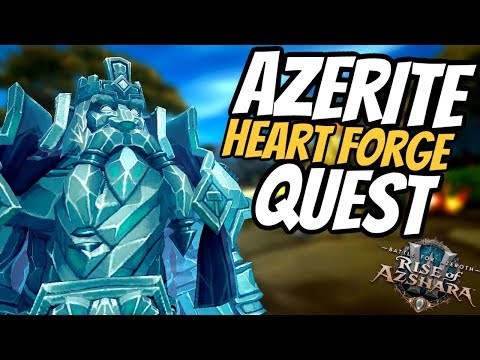 The Heart Forge | New Azerite Upgrades | WoW Patch 8.2 PTR | Rise of Azshara | World of Warcraft