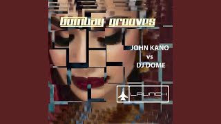 Bombay Grooves (DJ Dome's Straight out of Calcutta Mix)