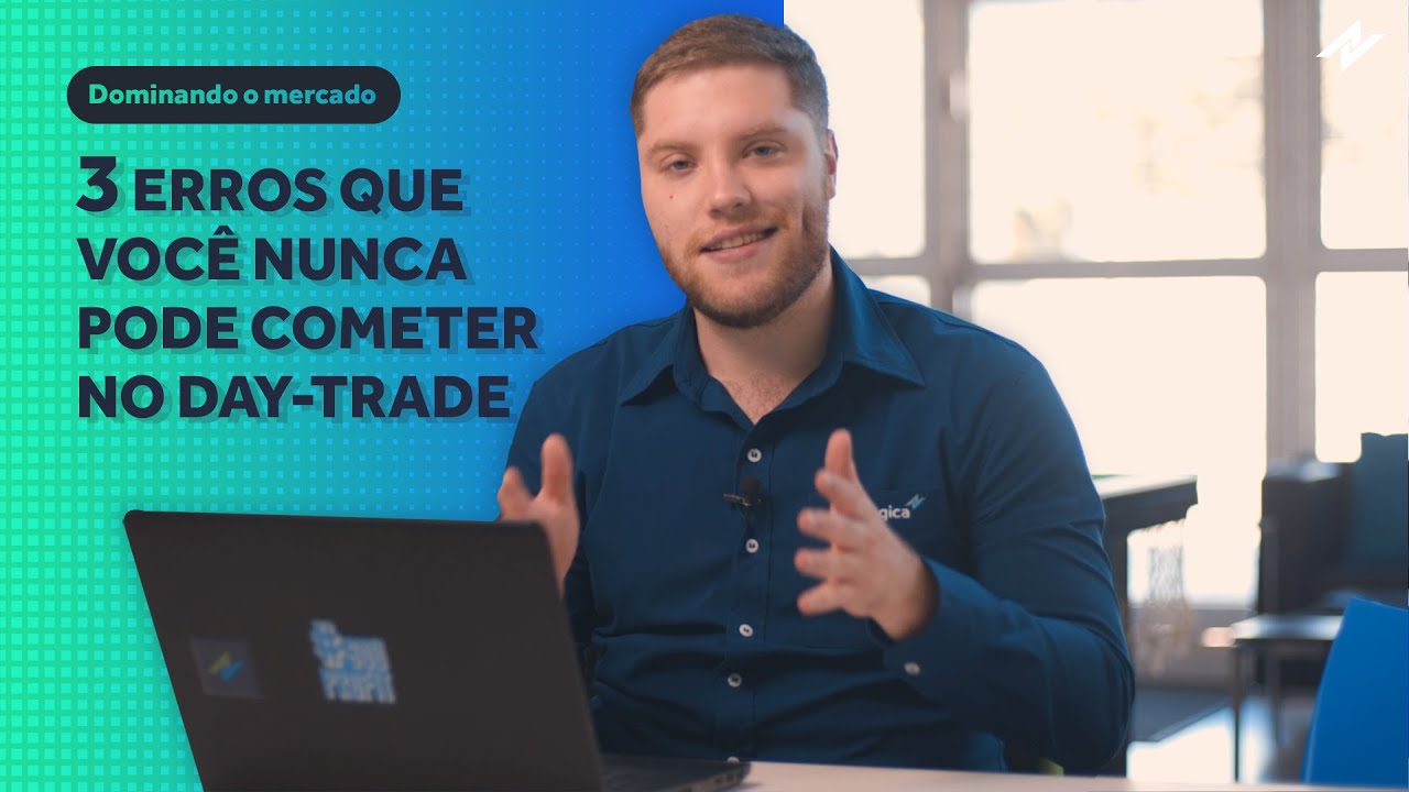 3 Erros que você NUNCA pode cometer no DAY TRADE