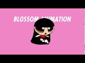 Blossom Animation Logo Girls