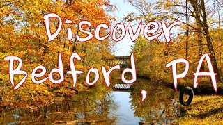 Discover Bedford PA: The Hidden Gem of the Alleghenies!