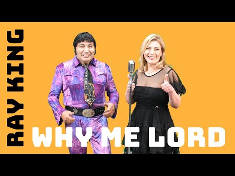 Ray King - Why Me Lord