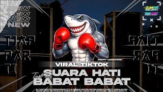 Download lagu DJ BABAT BABAT X SUARA HATI VIRAL TIKTOK 2026 BASS HOREG STYLE KARNAVAL | AMIR DISCJOKEY mp3