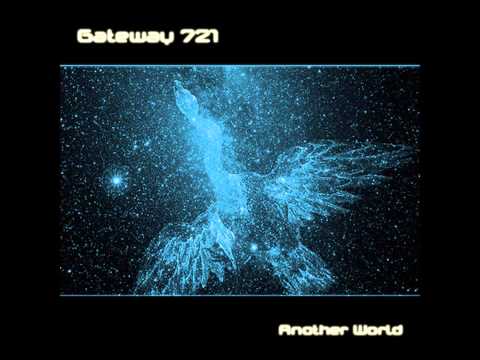 Gateway 721 - Another World [Full Album]