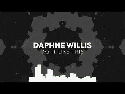 Do It Like This  - Daphne Willis (Lyric Video)