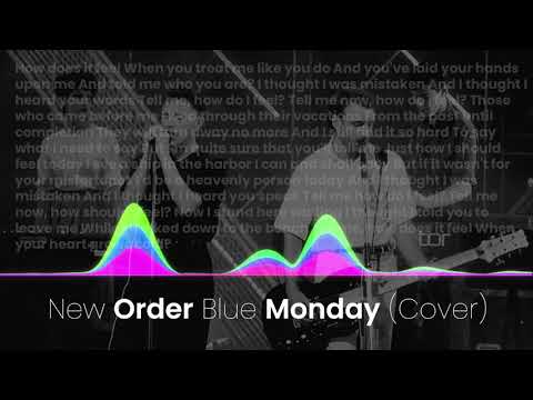 Blue Monday (New Order Cover)