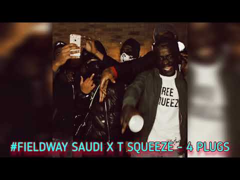 T Squeeze x Saudi #Fieldway - 4 Plugs [Music Video]