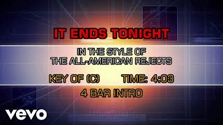 The All-American Rejects - It Ends Tonight (Karaoke)